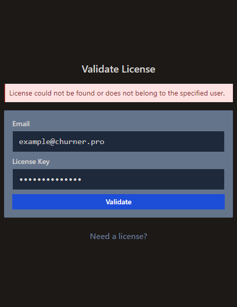 The Churner Pro validate license interface in dark mode after submission of incorrect information